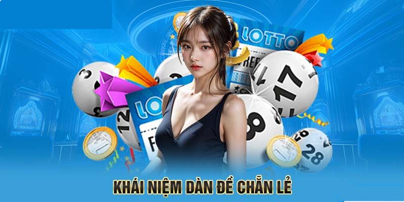Dàn Chẵn Lẻ