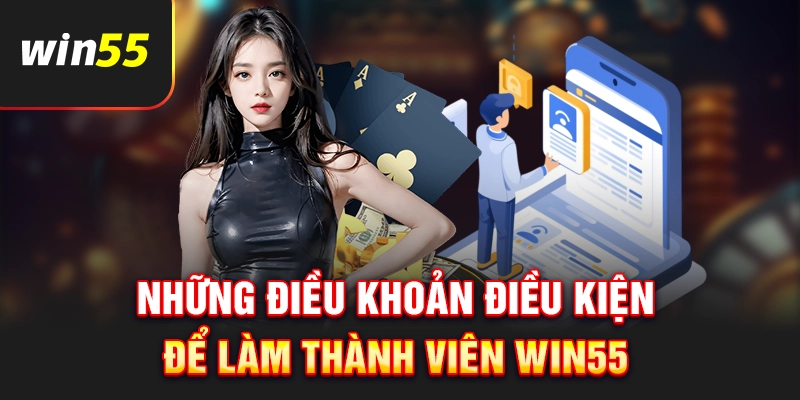 Một số quy định khi thực hiện đăng ký tài khoản tại WIN55