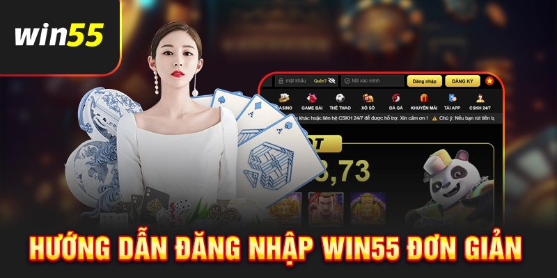 Điều kiện newbie nên nhớ để đăng nhập WIN55 thuận lợi