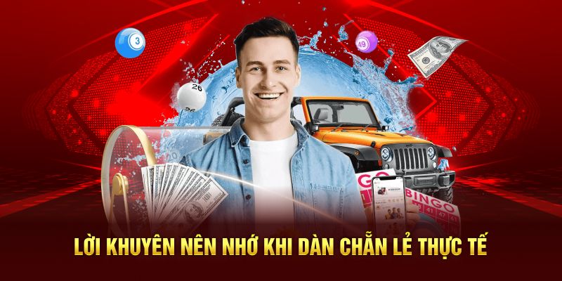 Lời khuyên nên nhớ khi dàn chẵn lẻ thực tế